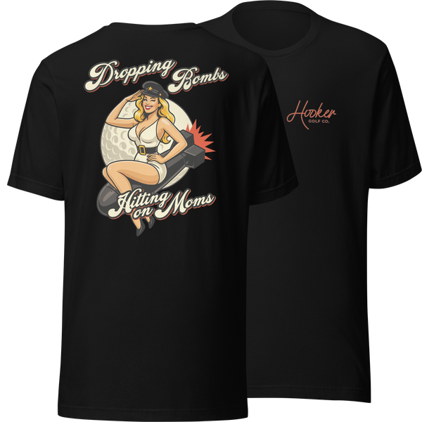 Dropping Bombs Hitting on Moms - T-Shirt
