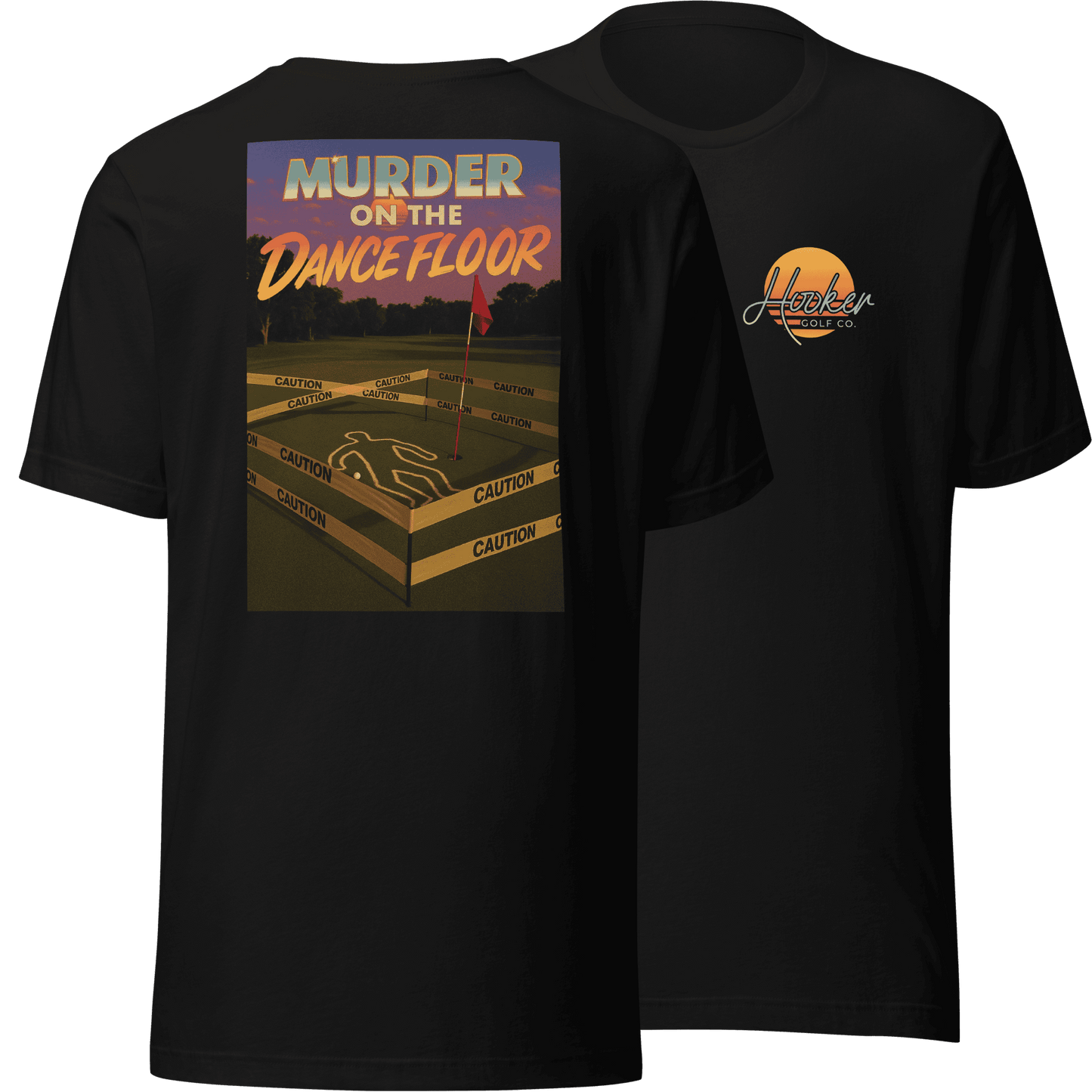 Murder on the Dance Floor - T-Shirt