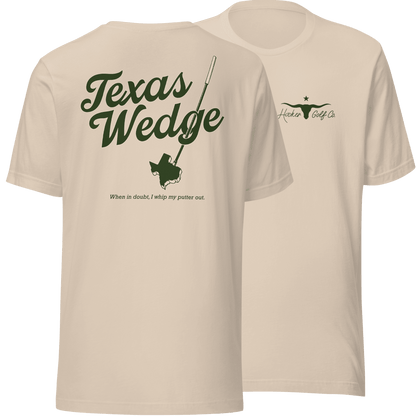 Texas Wedge - T-Shirt